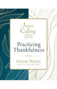 Jesus Calling: Practicing Thankfulness