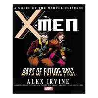X-Men - Days of Future Past (Novel by Alex Irvine), ALEX IRVINE