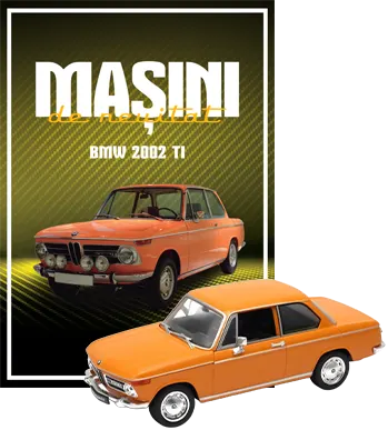BMW 2002 TI. Masini de neuitat. Numarul 16
