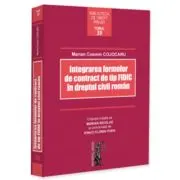 Integrarea formelor de contract de tip FIDIC in dreptul civil roman