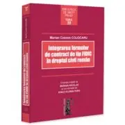 Integrarea formelor de contract de tip FIDIC in dreptul civil roman