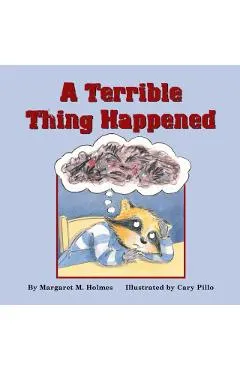 Terrible Thing Happened