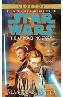 The Approaching Storm: Star Wars Legends