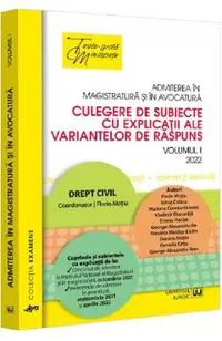 Admiterea in magistratura si in avocatura. Vol.1: Drept civil Ed.4