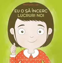 Eu o să încerc lucruri noi (Vol. 5) - Paperback brosat - Laurie Wright