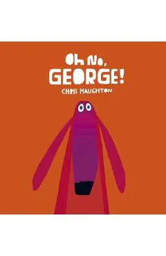 Oh No, George!