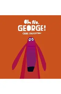 Oh No, George!