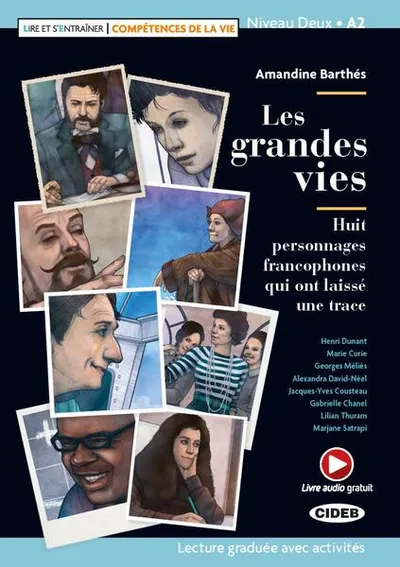 Les grandes vies + Online Audio + App (Niveau Deux A2) - Paperback - Amandine Barthés
