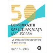 50 de propozitii care iti fac viata mai usoara