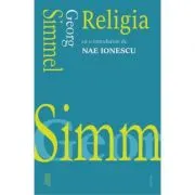 Religia. Cu o introducere de Nae Ionescu
