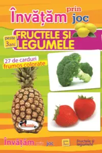 Invatam prin joc fructele si legumele +3ani
