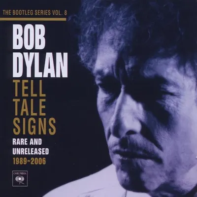 Tell Tale Signs - The Bootleg Series Vol. 8