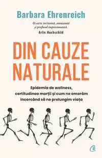 Din cauze naturale - Paperback brosat - Barbara Ehrenreich