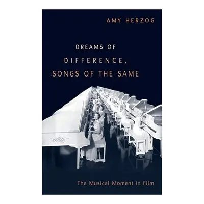Dreams of Difference, Songs of the Same