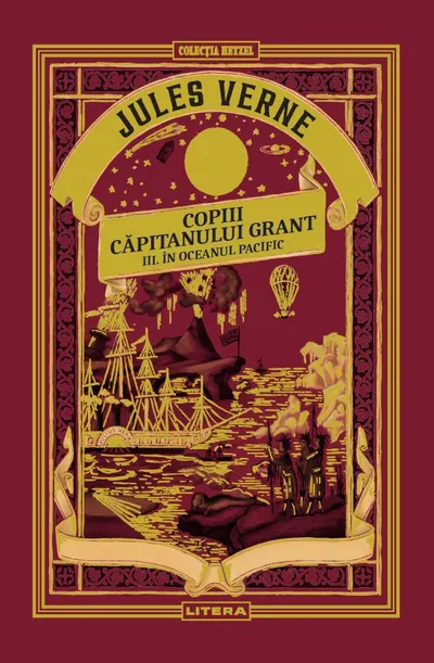Copiii capitanului Grant. Oceanul Pacific. Volumul 7. Biblioteca Jules Verne