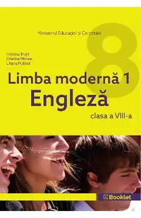 Limba engleza. Limba moderna 1 - Clasa 8