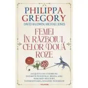 Femei in Razboiul celor Doua Roze