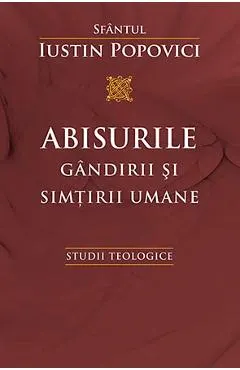 Abisurile gandirii si simtirii umane