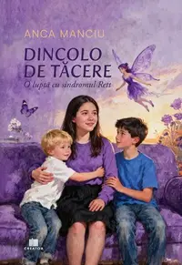 Dincolo de tăcere - Paperback brosat - Anca Manciu