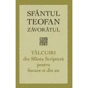 Talcuiri din Sfanta Scriptura pentru fiecare zi din an. Editia a treia