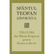 Talcuiri din Sfanta Scriptura pentru fiecare zi din an. Editia a treia