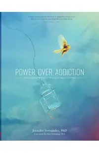 Power Over Addiction: A Harm Reduction Workbook for Changing Your Relationship with Drugs