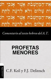 Comentario al texto hebreo del Antiguo Testamento - Profetas Menores