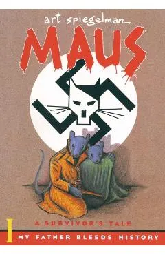 Maus I: A Survivor's Tale: My Father Bleeds History