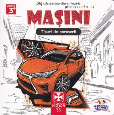Prima carte cu Mașini. Tipuri de caroserii - Hardcover - ***