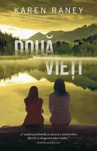 Două vieți - Paperback brosat - Karen Raney