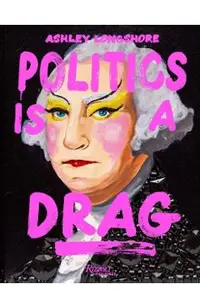 Politics is a Drag