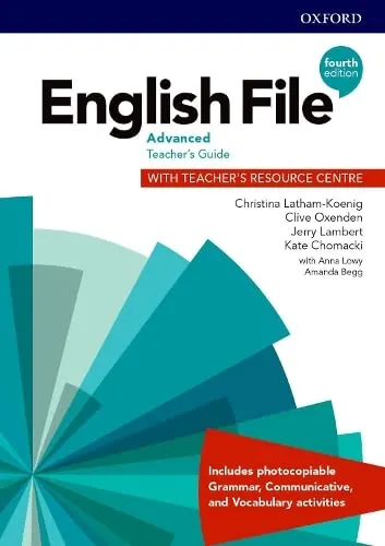 English File 4E Advanced Teacher's Guide with Teacher's Resource Centre