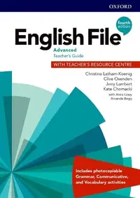 English File 4E Advanced Teacher's Guide with Teacher's Resource Centre