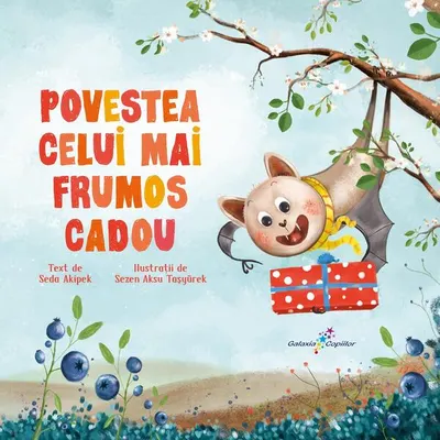 Povestea celui mai frumos cadou - Paperback brosat - Seda Akipek