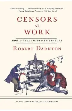 Censors at Work: How States Shaped Literature
