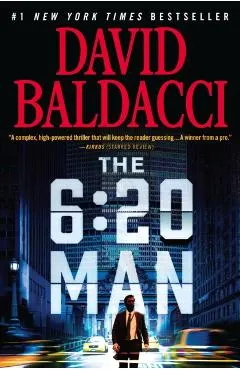 The 6:20 Man: A Thriller