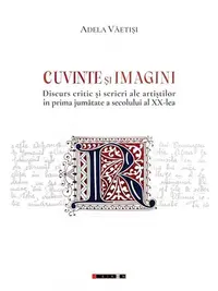Cuvinte și imagini - Paperback brosat - Adela Văetiși
