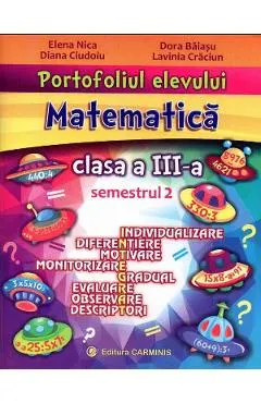 Portofoliul elevului. Matematica - Clasa 3 Sem. 2