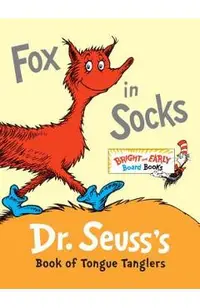 Fox in Socks: Dr. Seuss's Book of Tongue Tanglers