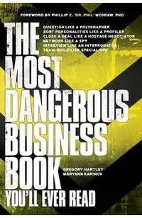 The Most Dangerous Business Book You'll Ever Read