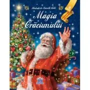 Magia Craciunului. O poveste sub cerul instelat