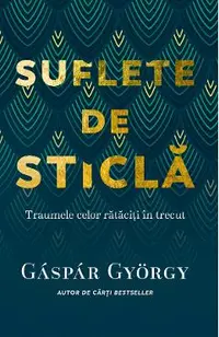 Suflete de sticla