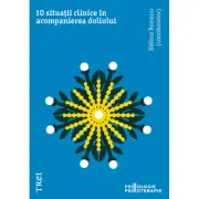 10 situatii clinice in acompanierea doliului