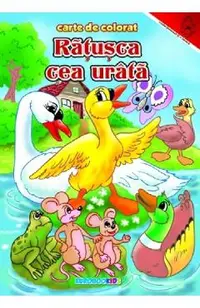 Ratusa cea urata. Carte de colorat
