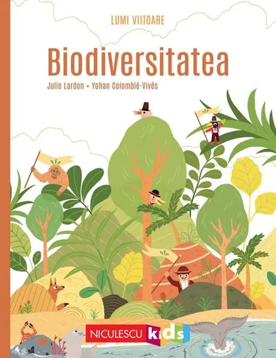 Biodiversitatea - Paperback brosat - Julie Lardon