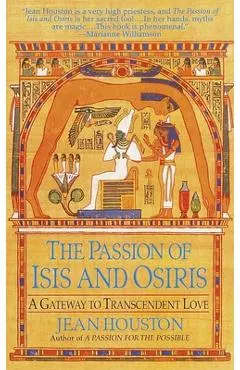 The Passion of Isis and Osiris: A Union of Two Souls