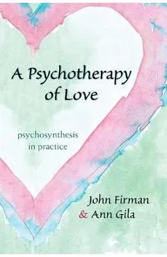 A Psychotherapy of Love