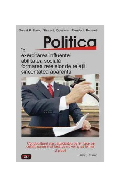 Politica - Paperback brosat - Gerald R. Serris, Pamela L. Perrewe, Sherry L. Davidson