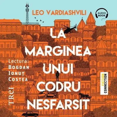 La marginea unui codru nesfârșit - Audiobook