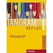 Tangram aktuell 1, Ubungsheft